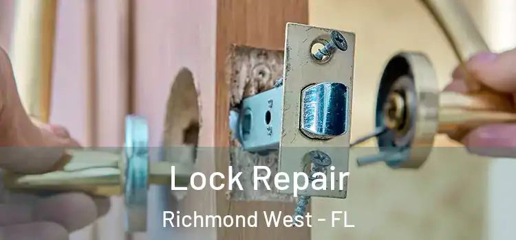 Lock Repair Richmond West - FL
